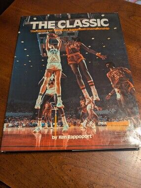 The Classic: The History Of The NCAA Basketball Championship Book
